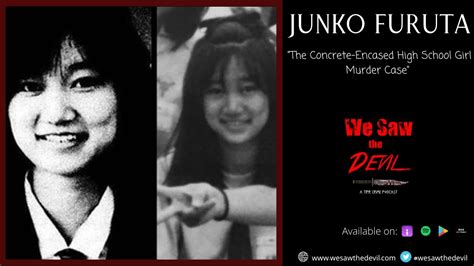 Junko was kidnapped, raped, tortured, and eventually murdered by four male attackers, all in their teens. . Junko furuta documentary netflix